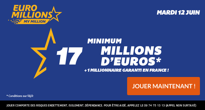 fdj-euromillions-mardi-12-juin-17-millions-euros