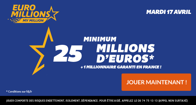fdj-euromillions-mardi-17-avril-25-millions-euros