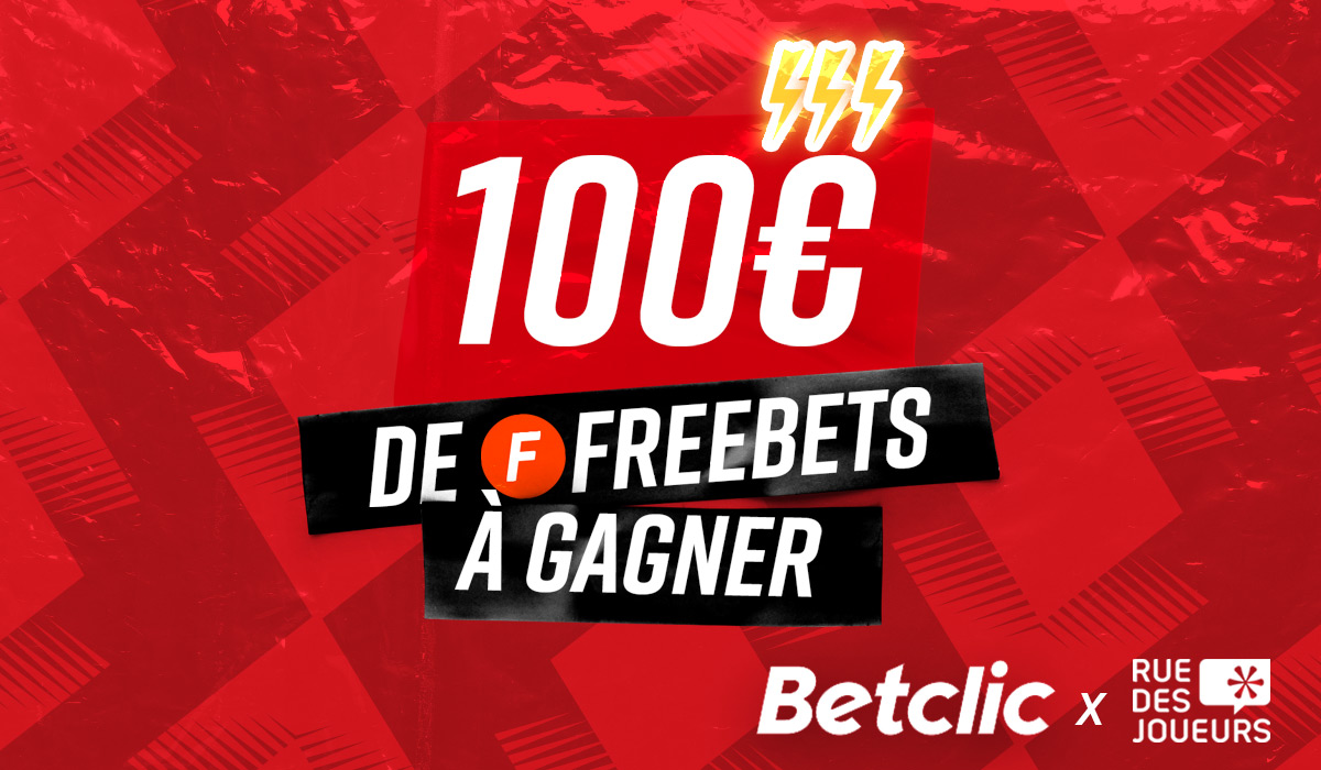 100€ de freebets Betclic à gagner !