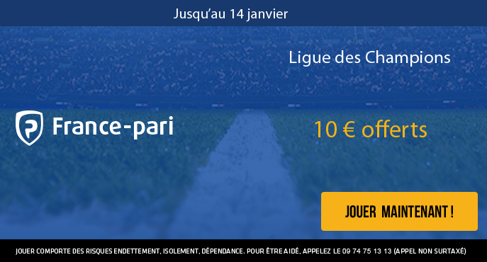 france-pari-10-euros-offerts-ligue-des-champions-8-e
