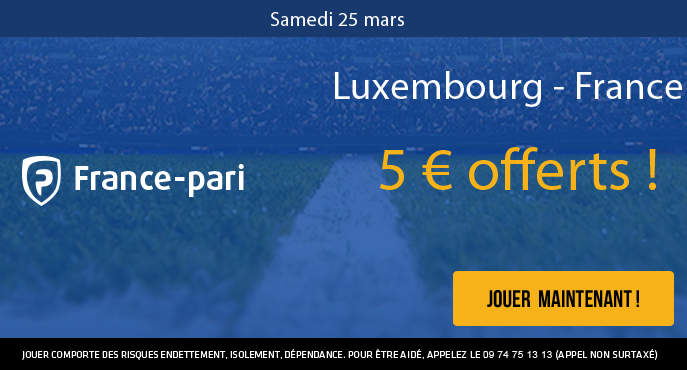 france-pari-football-qualifications-coupe-du-monde-2018-luxembourg-france-5-euros-offerts