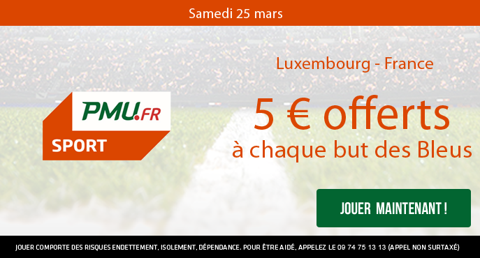 pmu-sport-football-qualifications-coupe-du-monde-2018-luxembourg-france-samedi-25-mars-5-euros-offerts-but-bleus