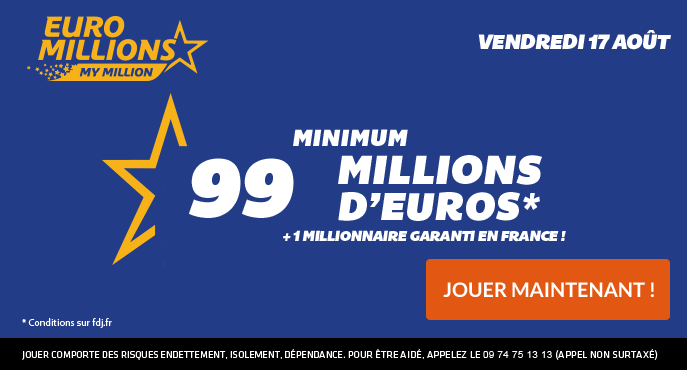 fdj-euromillions-vendredi-17-aout-99-millions-euros