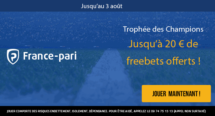 france-pari-trophee-des-champions-psg-rennes-20-euros-freebets-offerts