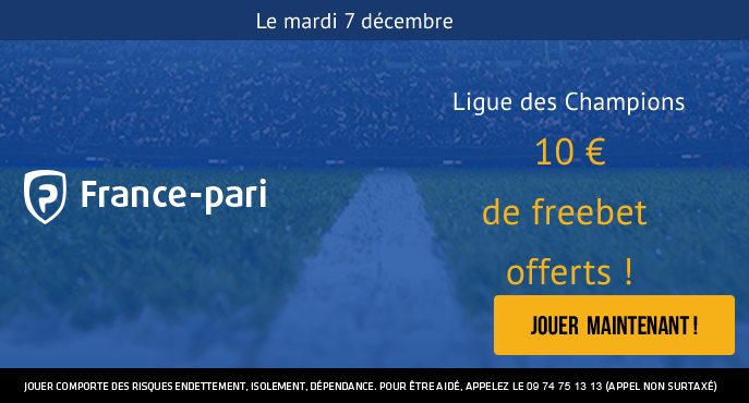 france-pari-ligue-des-champions-mardi-7-decembre-10-euros-offerts