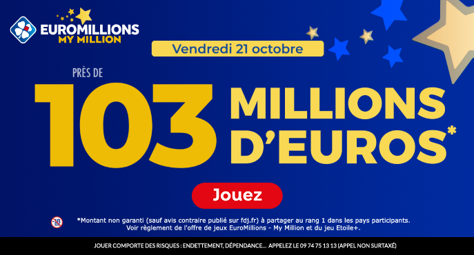 fdj-euromillions-vendredi-21-octobre-103-millions-euros