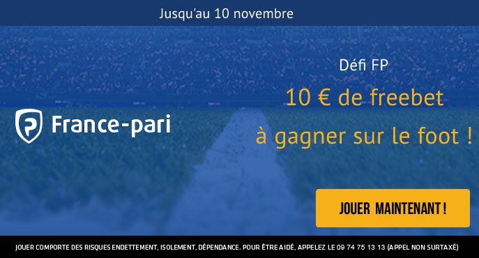 france-pari-defi-fp-10-euros-freebet-football