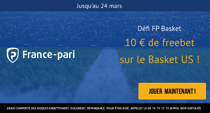 france-pari-defi-fp-basket-us-nba-10-euros-offerts-24-mars