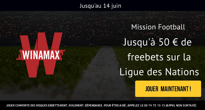 winamax-sport-football-ligue-des-nations-mission-football-14-juin-50-euros-freebets