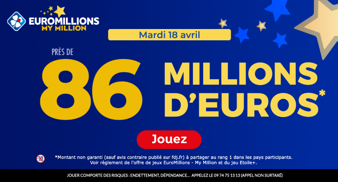 fdj-euromillions-mardi-18-avril-86-millions-euros