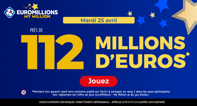 fdj-euromillions-mardi-25-avril-112-millions-euros