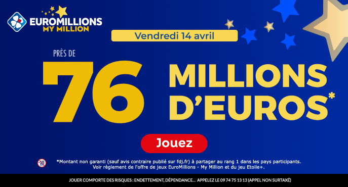 fdj-euromillions-vendredi-14-avril-76-millions-euros