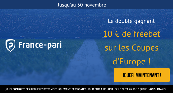 france-pari-double-gagnant-10-euros-freebet-coupes-europe-30-novembre-2023