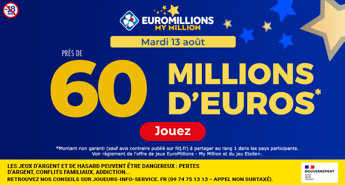 fdj-euromillions-mardi-13-aout-60-millions-euros