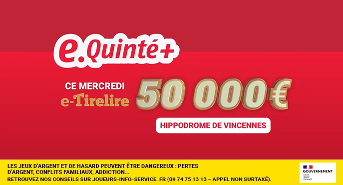 E-Tirelire PMU.fr : 50 000€ à partager ce mercredi 14 mai sur le e-Quinté+®