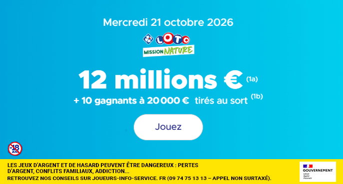 Tirage LOTO mercredi 21 octobre 2026 mission nature