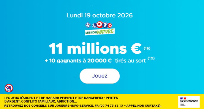 Tirage LOTO lundi 19 octobre 2026 mission nature