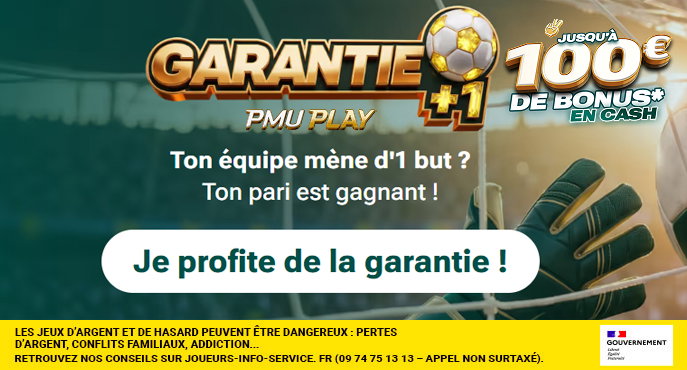 Garantie +1 PMU PLAY Sport : Gagne ton pari dès que ton équipe mène d'1 but !