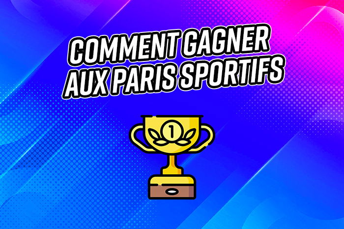 comment gagner aux paris sportifs