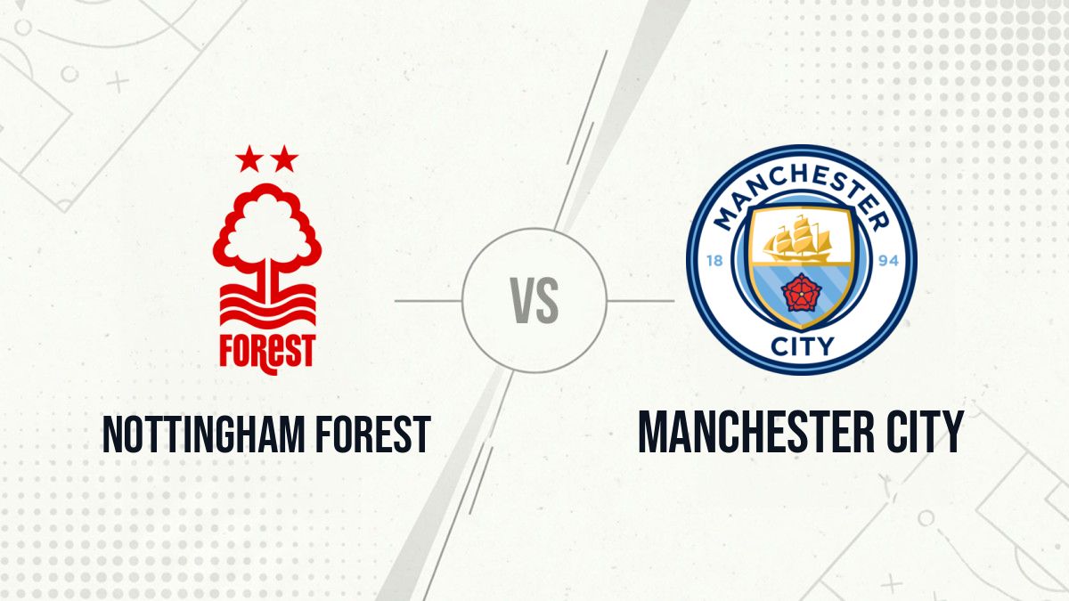 Pronostic Nottingham Forest Manchester City