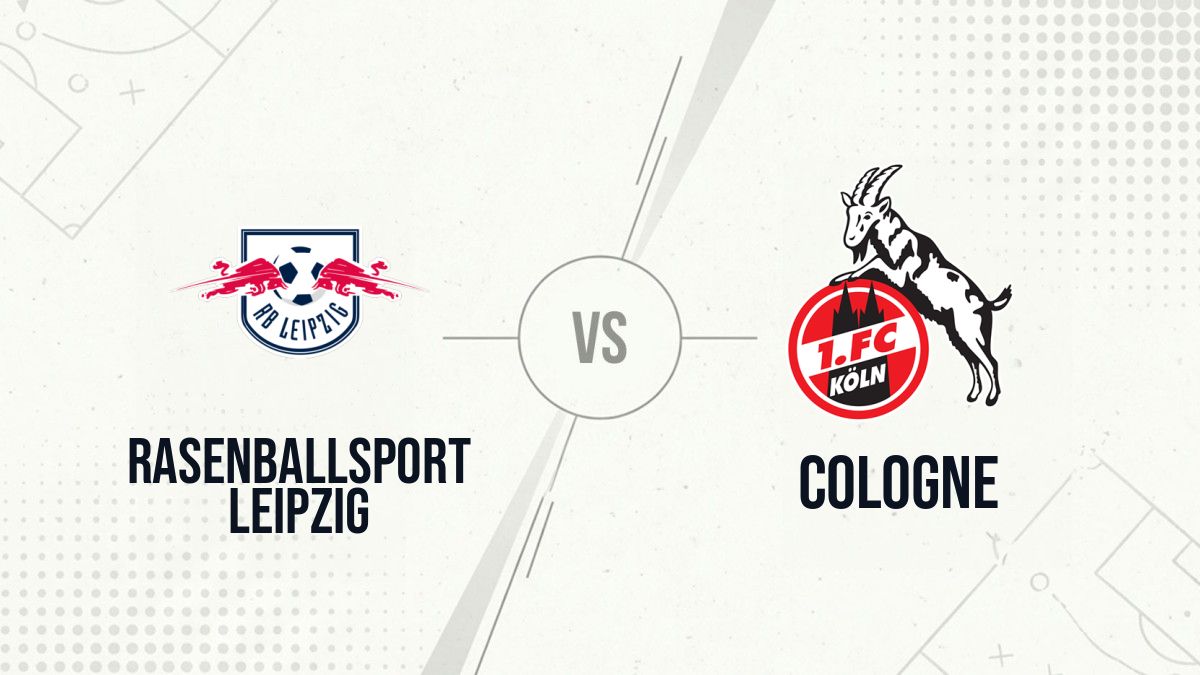 Pronostic RasenBallsport Leipzig Cologne