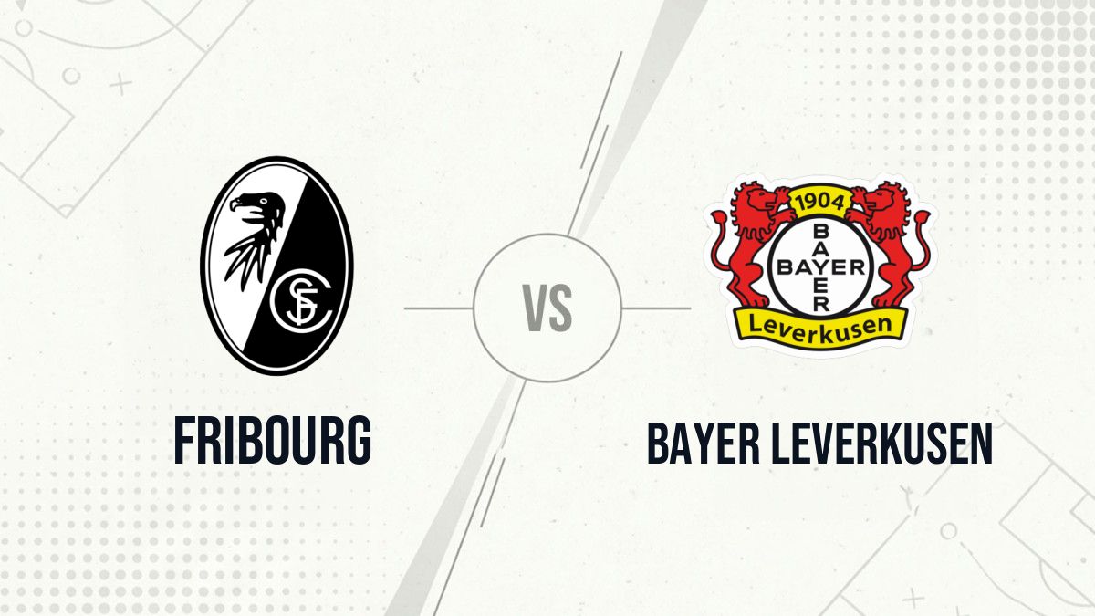 Pronostic Fribourg Bayer Leverkusen