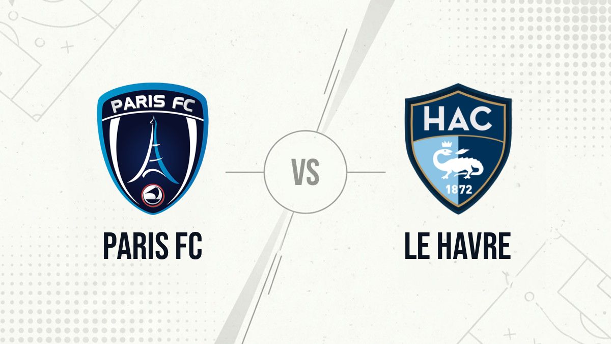 Pronostic Paris FC Le Havre