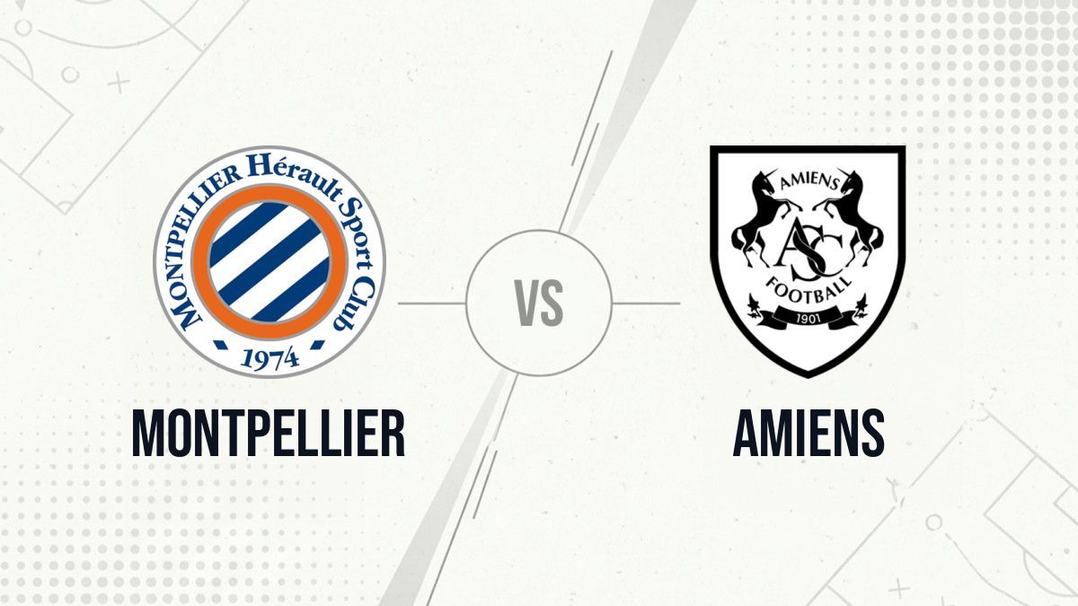 Pronostic Montpellier Amiens
