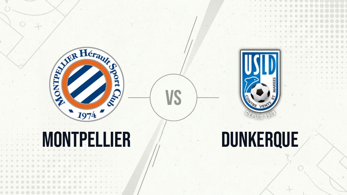 Pronostic Montpellier Dunkerque