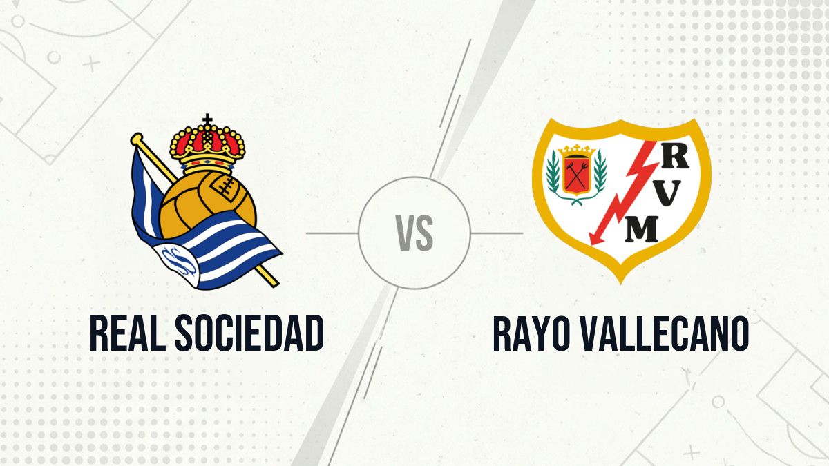 Pronostic Real Sociedad Rayo Vallecano