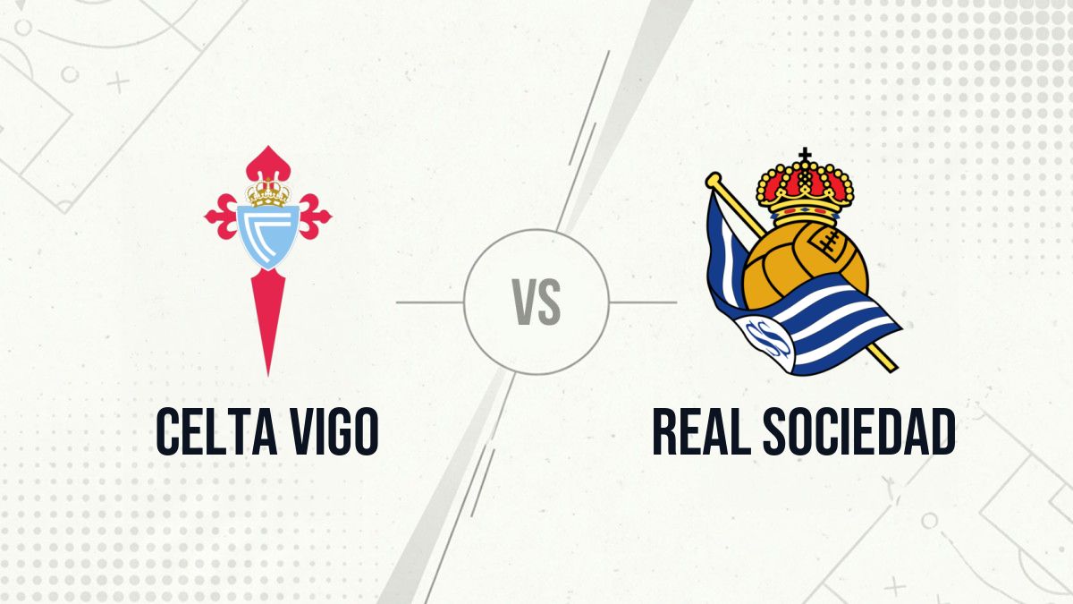 Pronostic Celta Vigo Real Sociedad