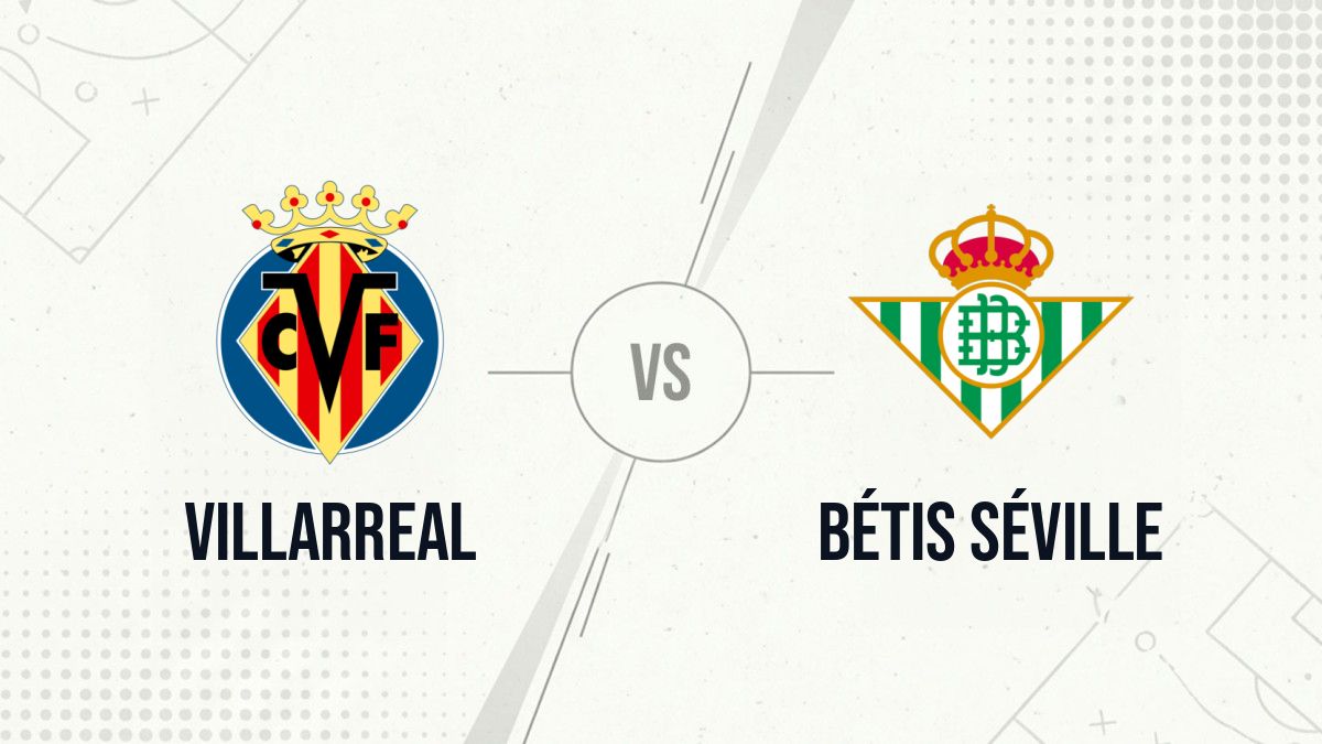 Pronostic Villarreal Bétis Séville