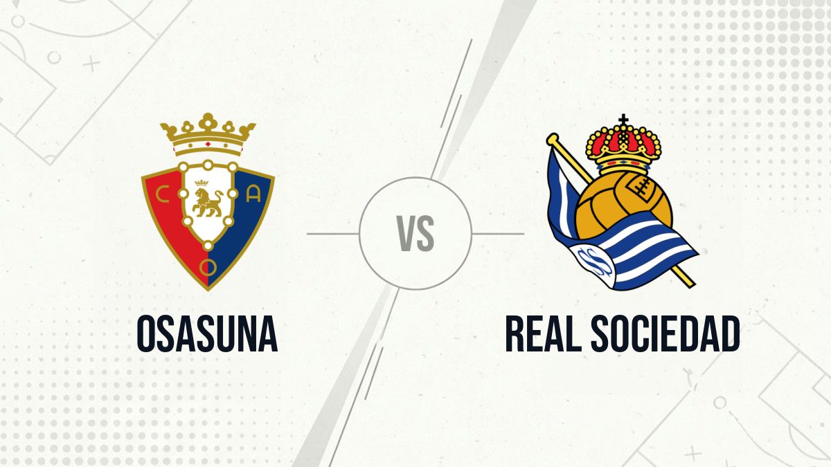 Pronostic Osasuna Real Sociedad