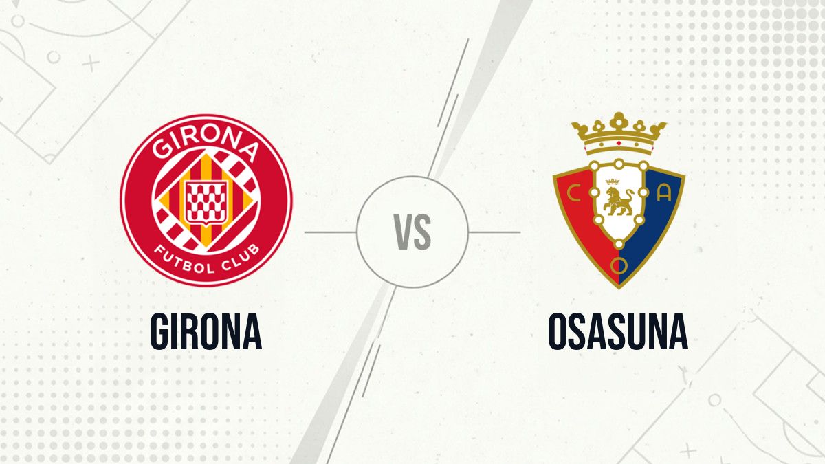Pronostic Girona Osasuna