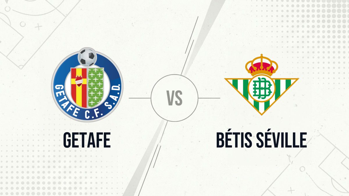 Pronostic Getafe Bétis Séville