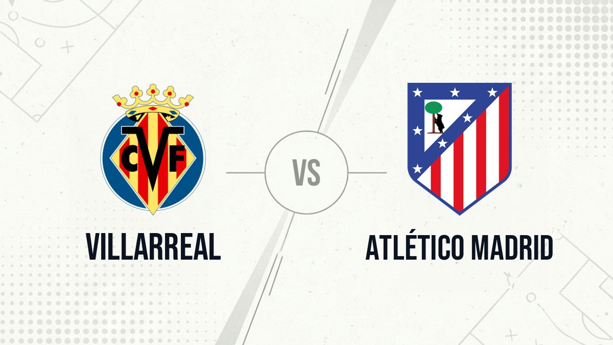 Pronostic Villarreal Atlético Madrid