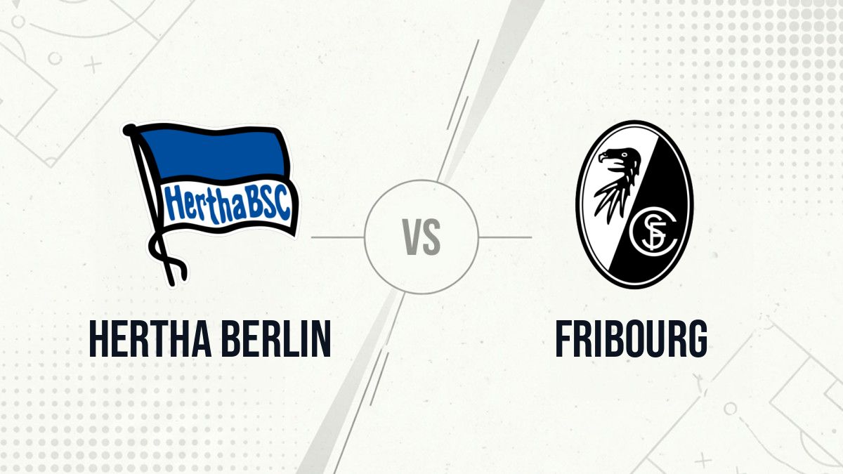 Pronostic Hertha Berlin Fribourg