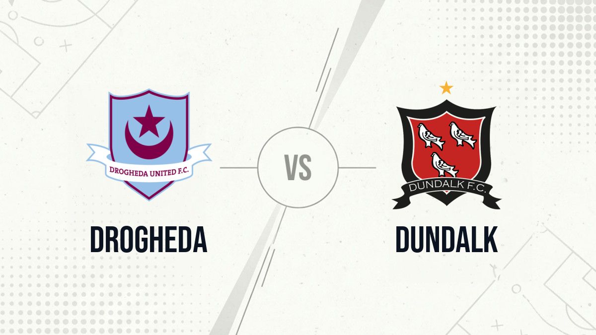 Pronostic Drogheda Dundalk