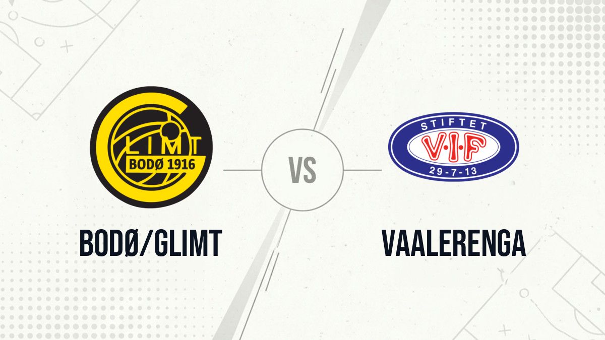 Pronostic Bodø/Glimt Vaalerenga