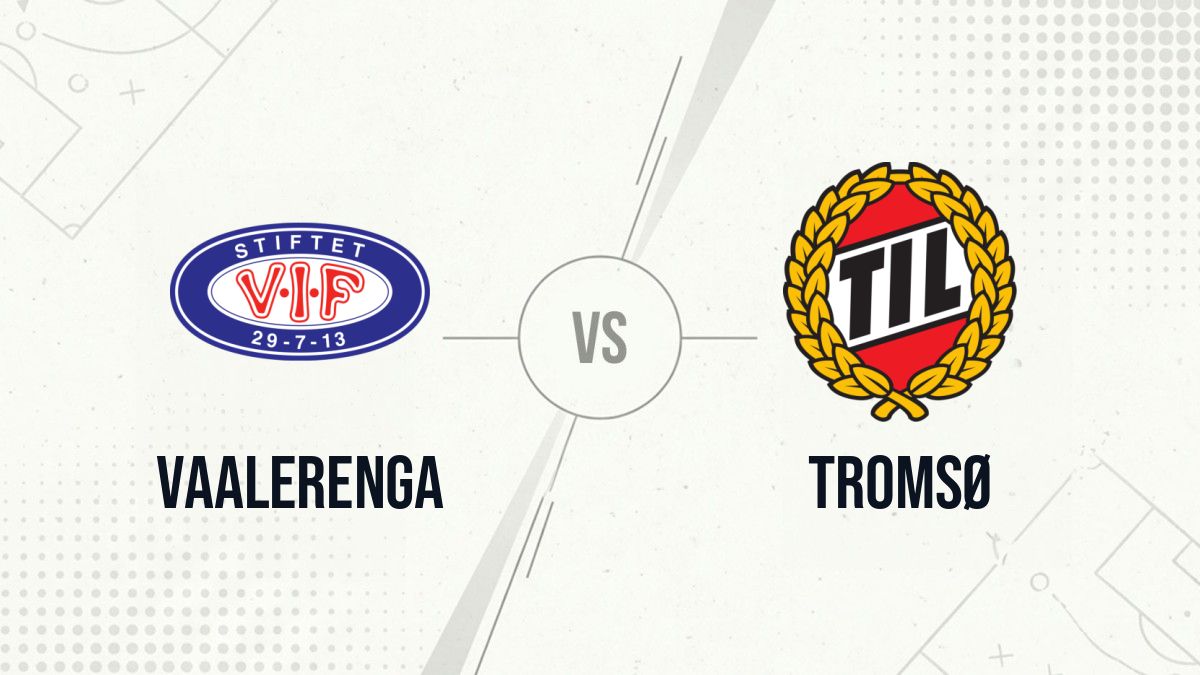 Pronostic Vaalerenga Tromsø