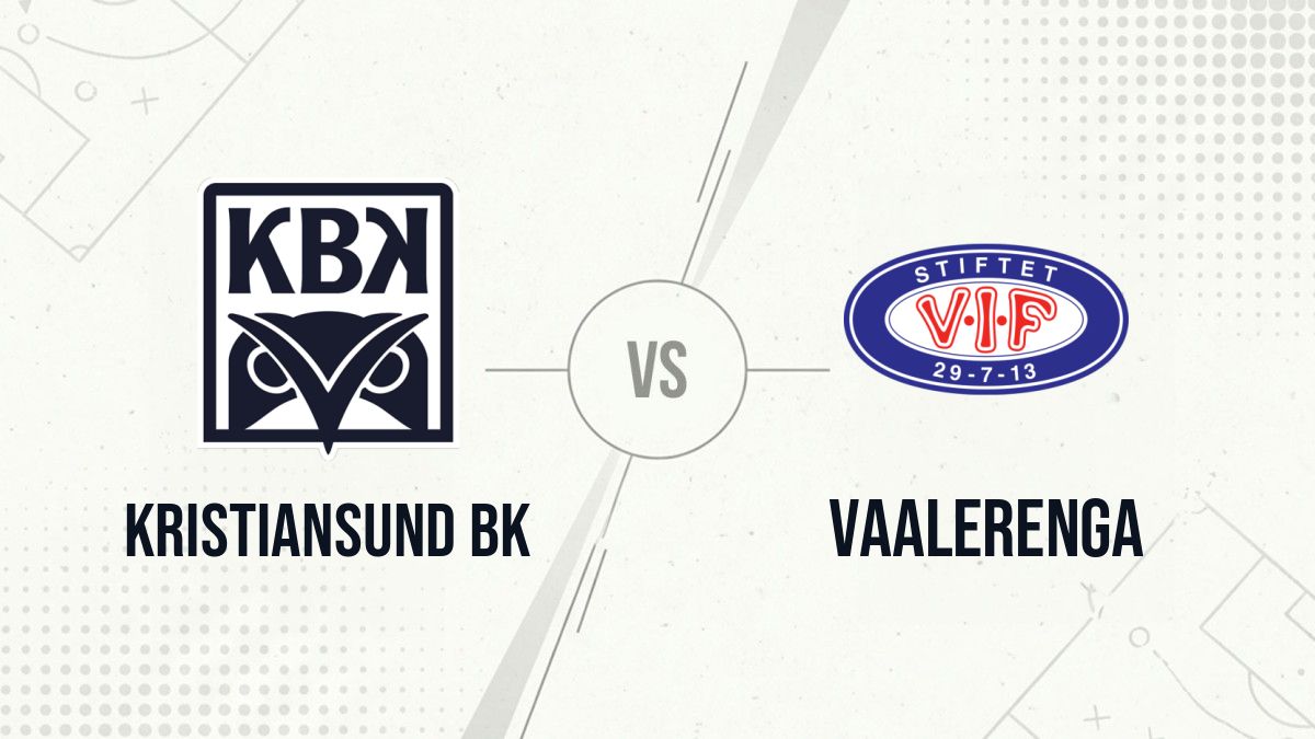 Pronostic Kristiansund BK Vaalerenga