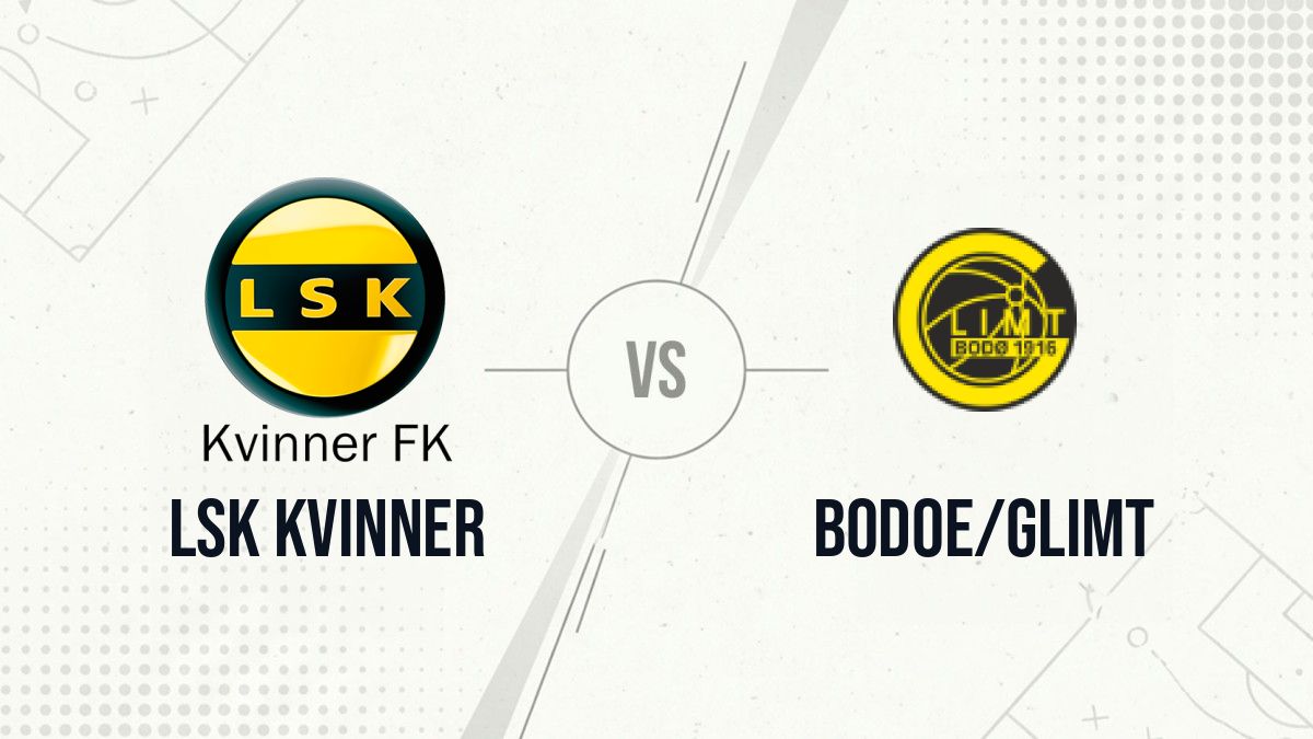 Pronostic LSK Kvinner Bodoe/Glimt