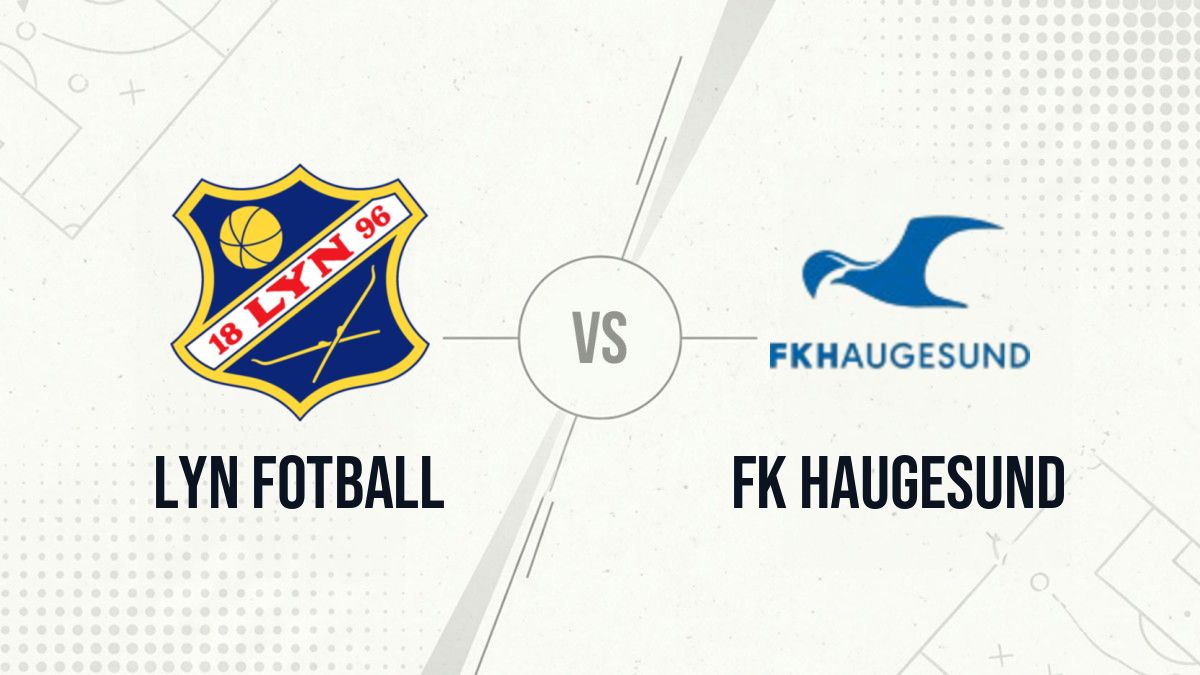 Pronostic Lyn Fotball FK Haugesund