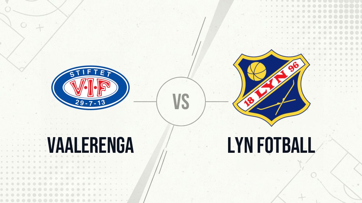 Pronostic Vaalerenga Lyn Fotball