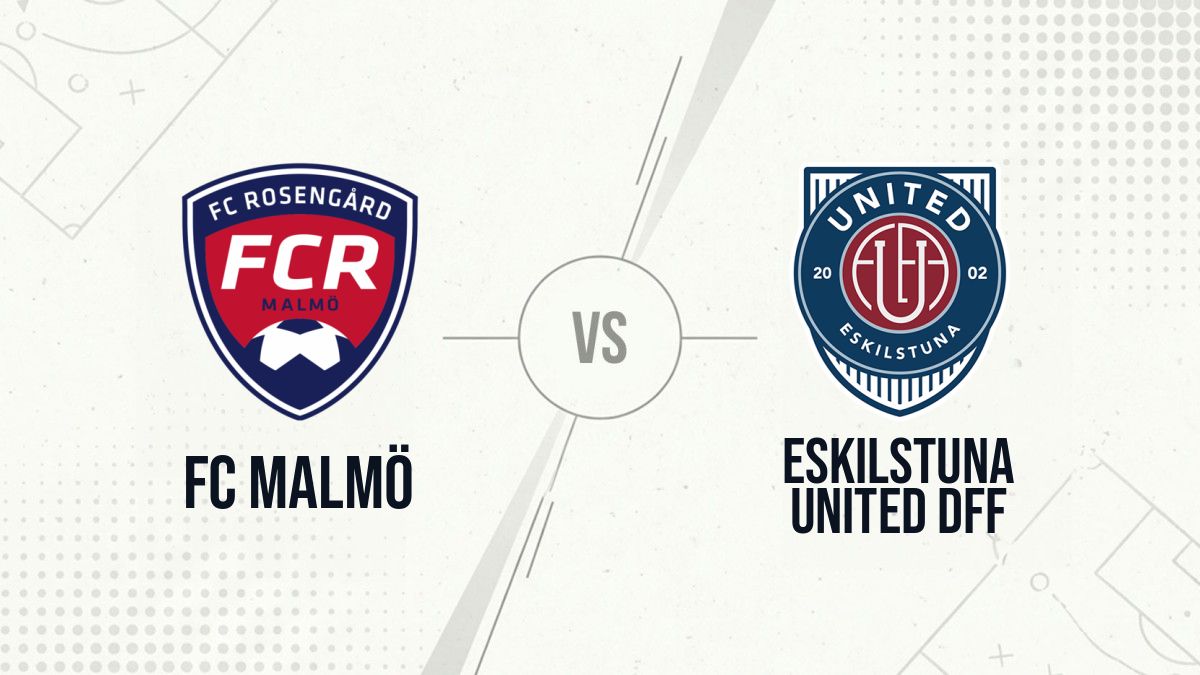 Pronostic FC Malmö Eskilstuna United DFF