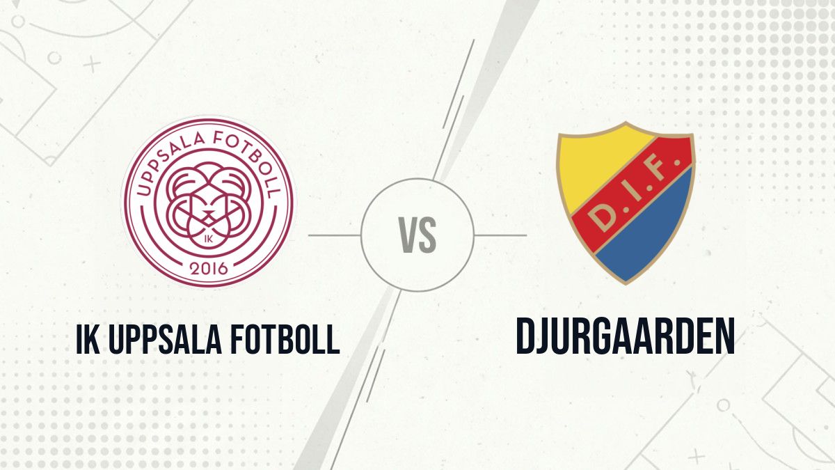 Pronostic IK Uppsala Fotboll Djurgaarden