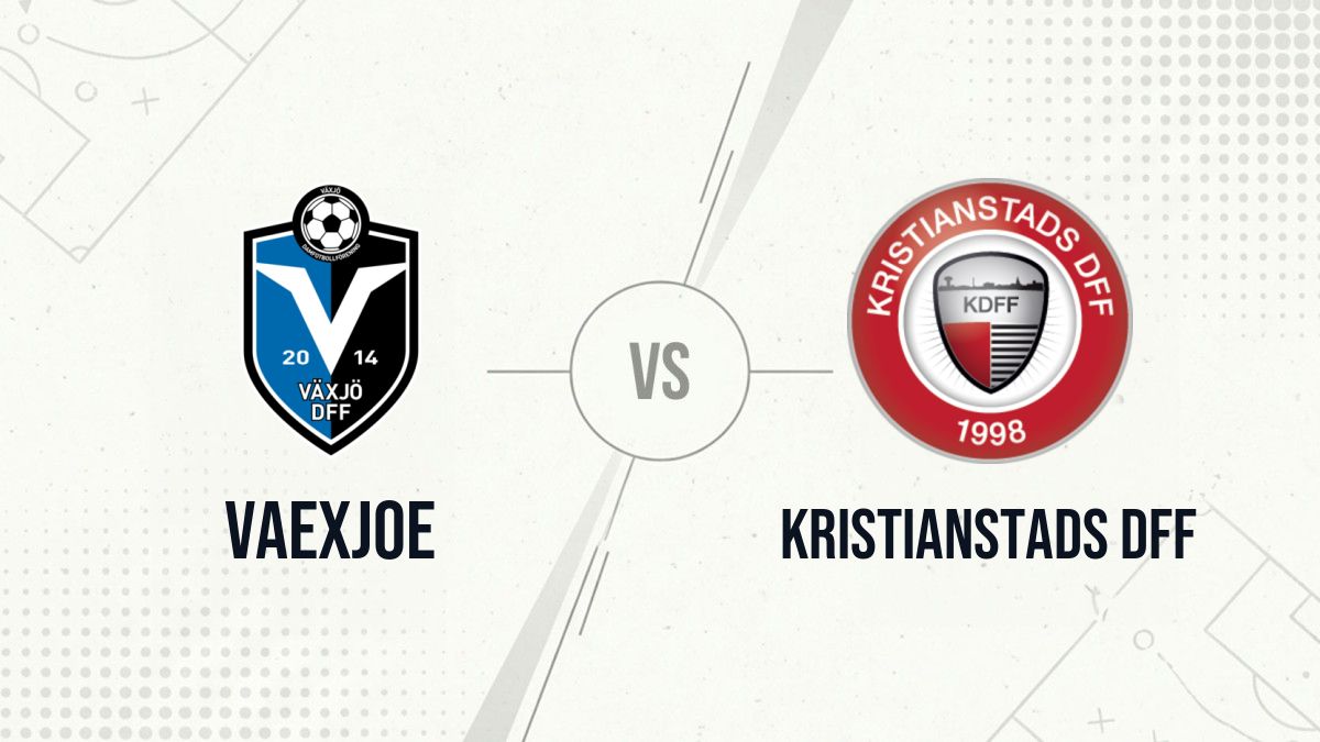 Pronostic Vaexjoe Kristianstads DFF
