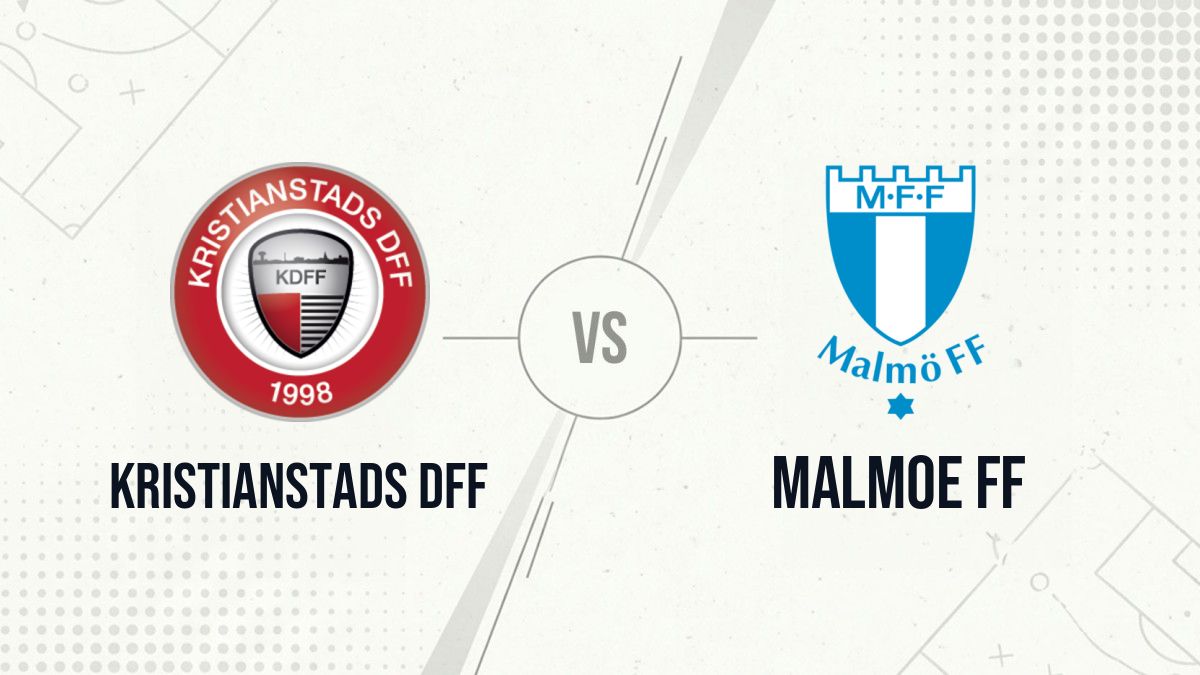 Pronostic Kristianstads DFF Malmoe FF