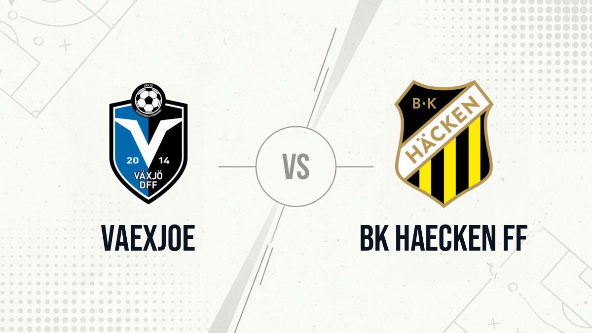 Pronostic Vaexjoe BK Haecken FF