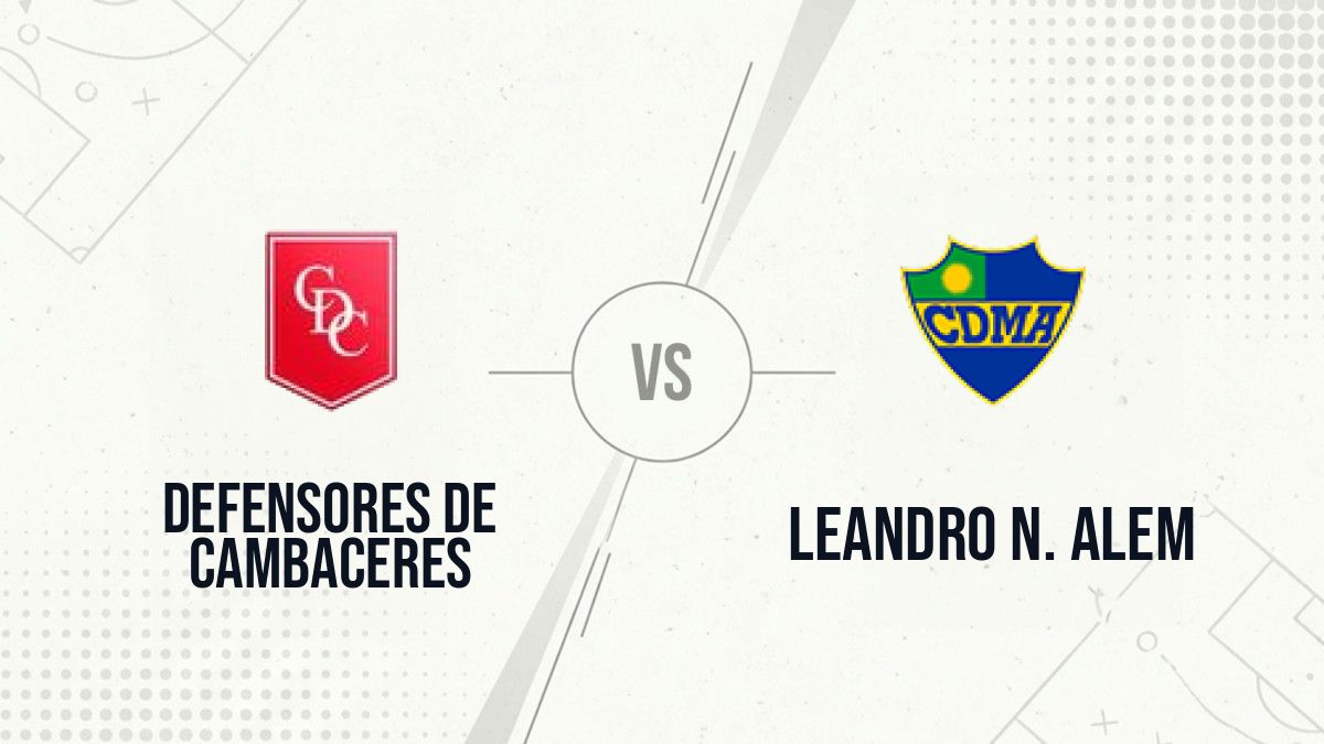Pronostic Defensores de Cambaceres Leandro N. Alem